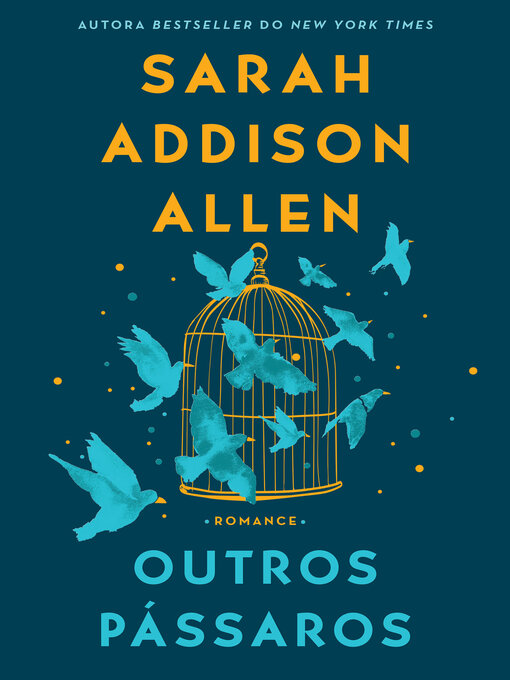 Title details for Outros Pássaros by Sarah Addison Allen - Available